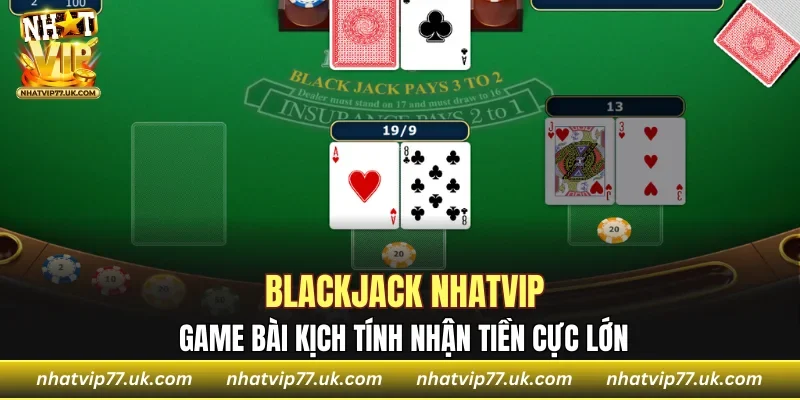 Blackjack NHATVIP