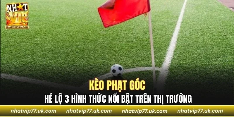 Kèo Phạt Góc